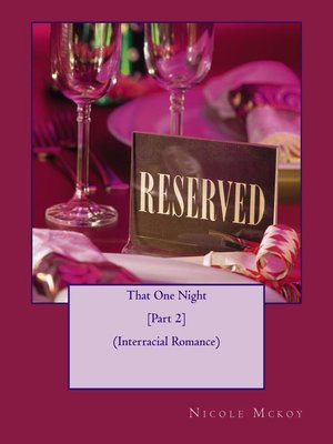 cover image of That One Night [Part 2] (Interracial Romance)